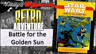 Battle for the Golden Sun (Star Wars, West End Games, 1988) | Retro Adventure