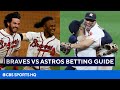 Braves vs Astros World Series Betting Preview [Game 1, Pick to Win, & MVP] | CBS Sports HQ