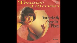 Tracey Ullman - You Broke My Heart In 17 Places - Sofa King Karaoke