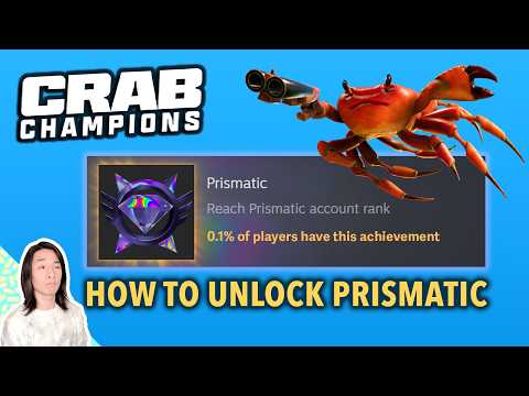 How to get Prismatic Rank in Crab Champions