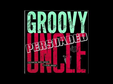 Groovy Uncle - Persuaded (Instrumental)