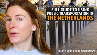 How to get around The Netherlands with Public Transportation