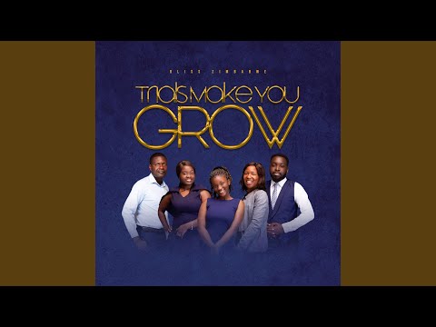 Trials Make You Grow