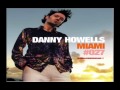 Danny Howells -- Global Underground 027: Miami ...