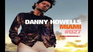 Danny Howells -- Global Underground 027: Miami (CD2)
