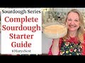 The Complete Sourdough Starter Guide