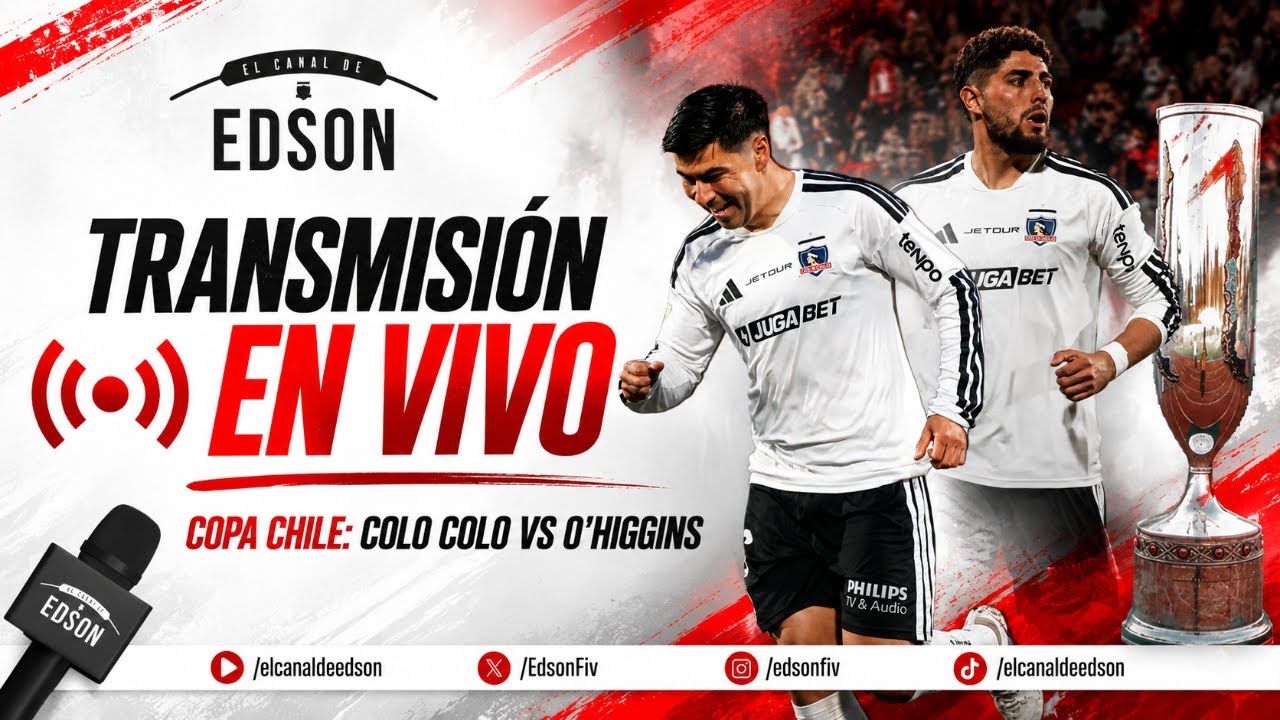 COPA CHILE | TRANSMISIÓN EN VIVO: COLO COLO VS O'HIGGINS EN DIRECTO DESDE EL MONUMENTAL