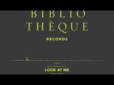 Sebjak feat. Superwalkers - Look At Me (Crusy Remix)