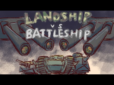 Landships vs Battleship