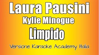 Laura Pausini - Limpido &amp; Kylie Minogue (Versione Karaoke Academy Italia)