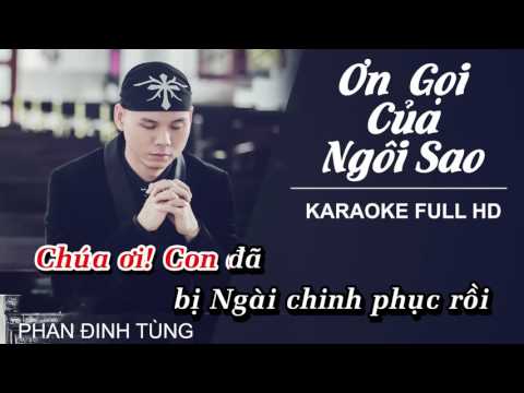 [Karaoke] Ơn Gọi Của Ngôi Sao - Phan Đình Tùng