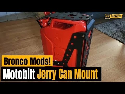 Bronco Mods 2021! Motobilt's 20L, Wavian Jerry can holder