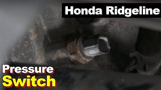 2006 Honda Ridgeline 3rd Pressure Switch