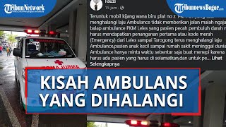 Dihalangi Mobil Kijang, Ambulans Telat Diperjalanan Berakibat Pasien Meninggal