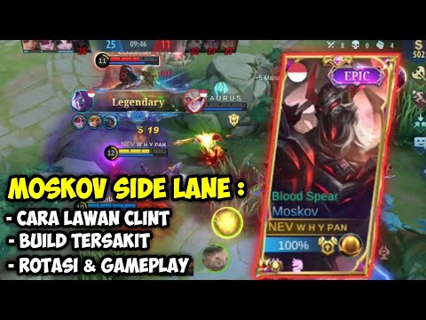 MOSKOV SIDE LANE CARA LAWAN CLINT | BUILD MOSKOV TERSAKIT SEASON 23 | ROTASI DAM GAME PLAY MOSKOV