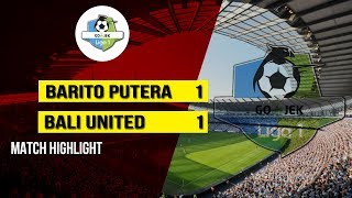 Hasil Pertandingan Liga 1 2018, Barito Putera dan Bali United Harus Puas dengan Hasil Seri