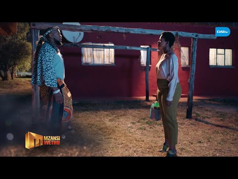 Zethu and Sifiso clash – Homecoming | S1 | Ep 18 | Mzansi Wethu