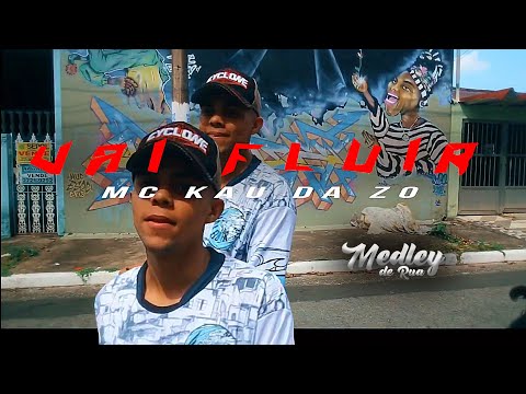 MC Kau da Z.O - Medley de Rua Vai Fluir (Clipe) DJ RF3