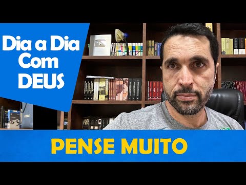 DIA A DIA COM DEUS - "Organize os Pensamentos" - Paulo Junior