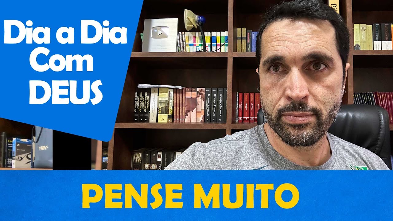 DIA A DIA COM DEUS - "Organize os Pensamentos" - Paulo Junior
