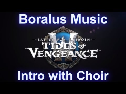 Boralus Intro with Choir | Patch 8.1 Tides of Vengeance