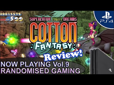 Now Playing Vol.9 - Cotton Fantasy Review for PlayStation 4 & Nintendo Switch