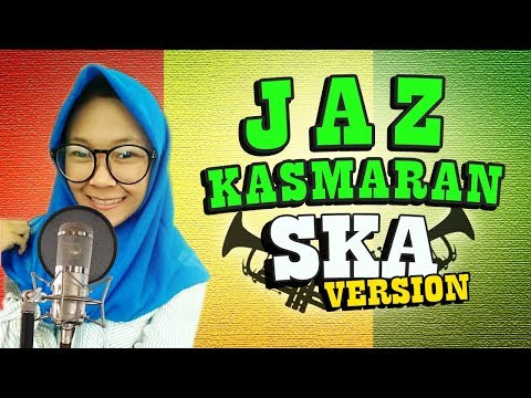 Jaz - KASMARAN (cover by NIKISUKA)