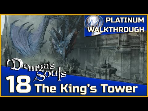 Demon's Souls Full Platinum Walkthrough - 18 - The King's Tower (1-4)