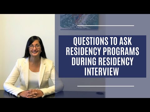 Questions to Ask Residency Programs During A Residency Interview