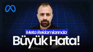 Meta Reklamlarında Öğrenme Aşaması |  En Sık Yapılan Bu Hataya Dikkat!