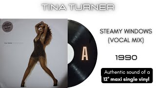 Tina Turner - Steamy Windows (Vocal Mix) [12'' maxi single]