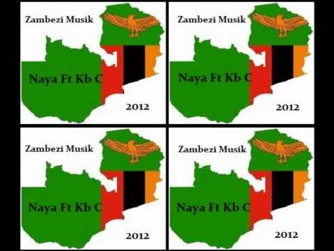 Naya Ft KB C [Zambia Music 2012]