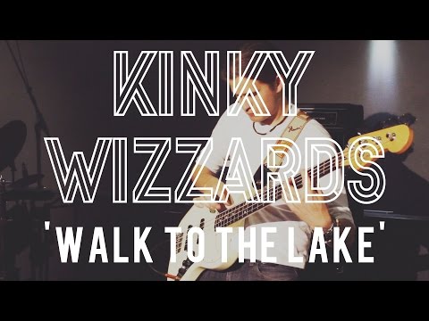 Kinky Wizzards - Walk To The Lake