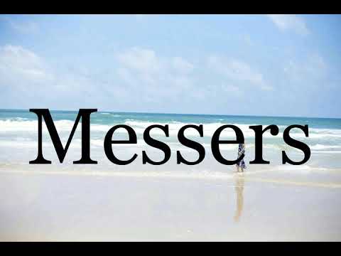 How To Pronounce Messers🌈🌈🌈🌈🌈🌈Pronunciation Of Messers