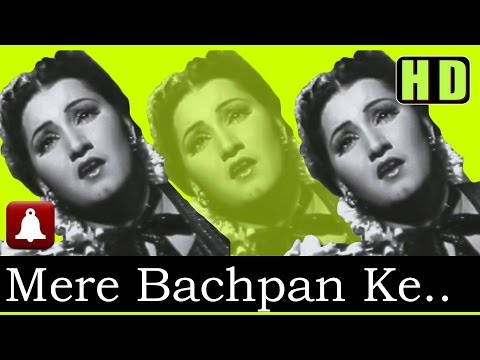 Mere Bachpan Ke (HD) (Dolby Digital) - Noor Jehan - Anmol Ghadi 1946 - Music Naushad