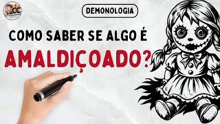 Objetos amaldiçoados existem mesmo? Como saber se algo é amaldiçoado?