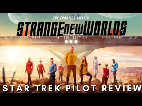 Star Trek: Strange New World Pilot Review