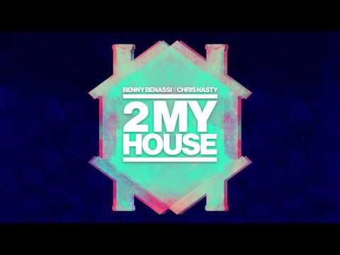 Benny Benassi x Chris Nasty   2 My House Cover Art Ultra Music