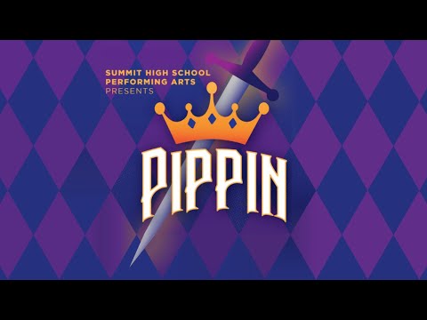 Pippin - Summit High School - 2019