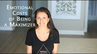 The Emotional Costs of Being a Perfectionist or Maximizer
