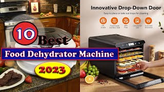 Best Food Dehydrator Machine 2023 💥 Top 10 Food Dehydrator Machine reviews | Top rated Machine