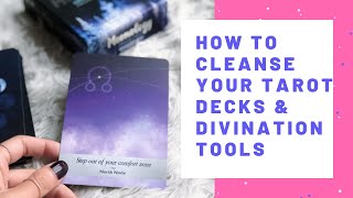 How To Cleanse Tarot Cards!! Cleansing Divination Tools