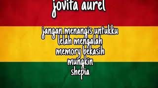Download lagu Jovita aurel cover//jangan menangis//lelah mengalah//memoribekasih//mungkin//shepia mp3