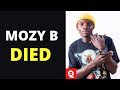 Mozy B Death Lundazi Based Musician Mozy B Has Died Mozzy