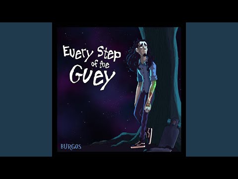 Every Step of the Guey