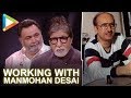 Amitabh Bachchan & Rishi Kapoor Talk About Working With Manmohan Desai | 102 Not Out