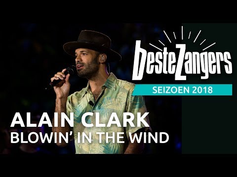 Alain Clark - Blowin' in the wind | Beste Zangers 2018