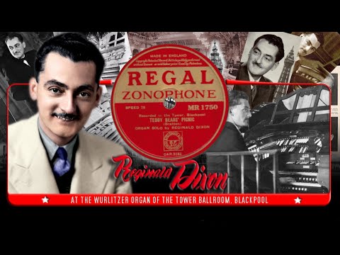 Teddy Bears Picnic - Reginald Dixon at the Theatre Organ