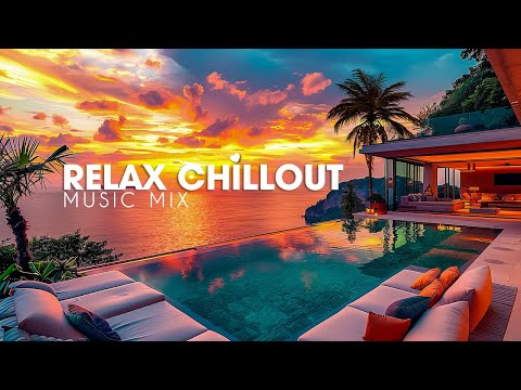 RELAX CHILLOUT Ambient Music | Chill House Playlist Lounge Chill out | New Age ~ Chillout Music Mix