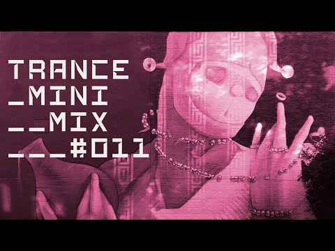 Trance Mini Mix #011